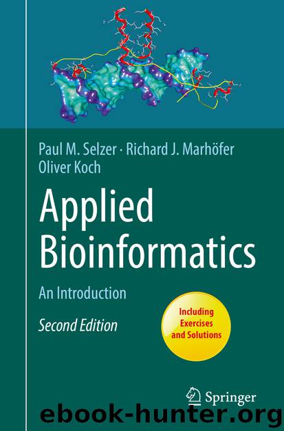 Applied Bioinformatics by Paul M. Selzer & Richard J. Marhöfer & Oliver Koch