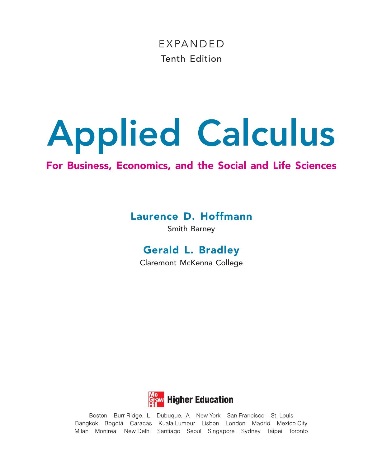 Applied Calculus For Business, Economics, and the Social and Life Sciences by Laurence D. Hoffmann Gerald L. Bradley