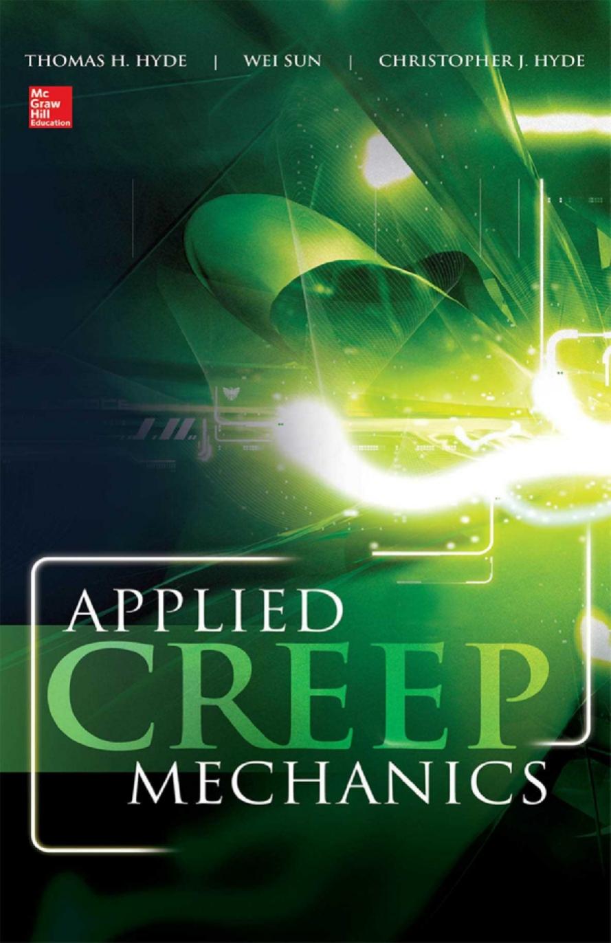 Applied Creep Mechanics by Thomas H. Hyde Wei Sun Christopher J. Hyde
