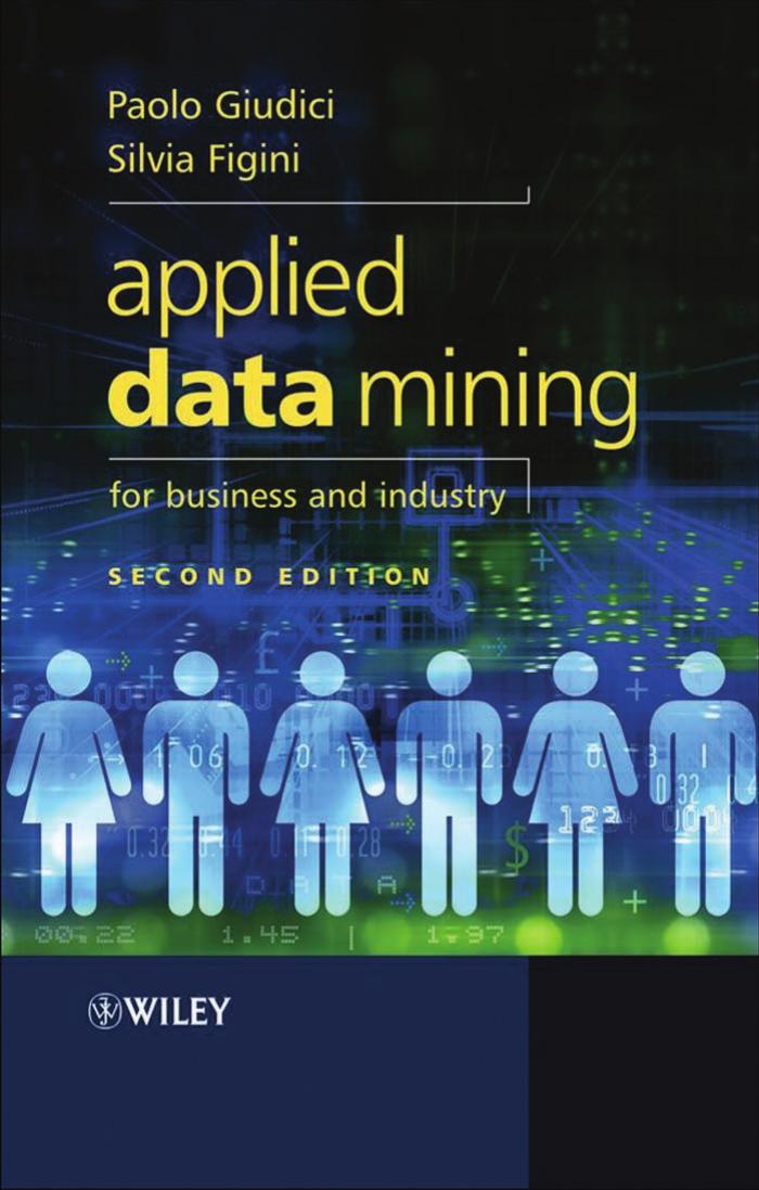 Applied Data Mining for Business and Industry, 2nd edition by Paolo Giudici Silvia Figini