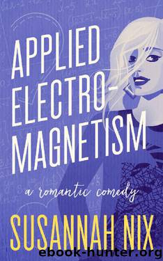 Applied Electromagnetism (Chemistry Lessons Book 4) by Susannah Nix