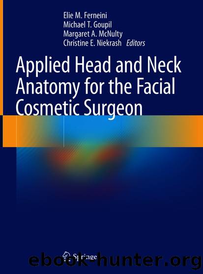 Applied Head and Neck Anatomy for the Facial Cosmetic Surgeon by Unknown