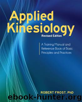Applied Kinesiology by Robert Frost Ph.D