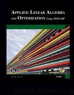 Applied Linear Algebra And Optimization Using Matlab by Rizwan Butt