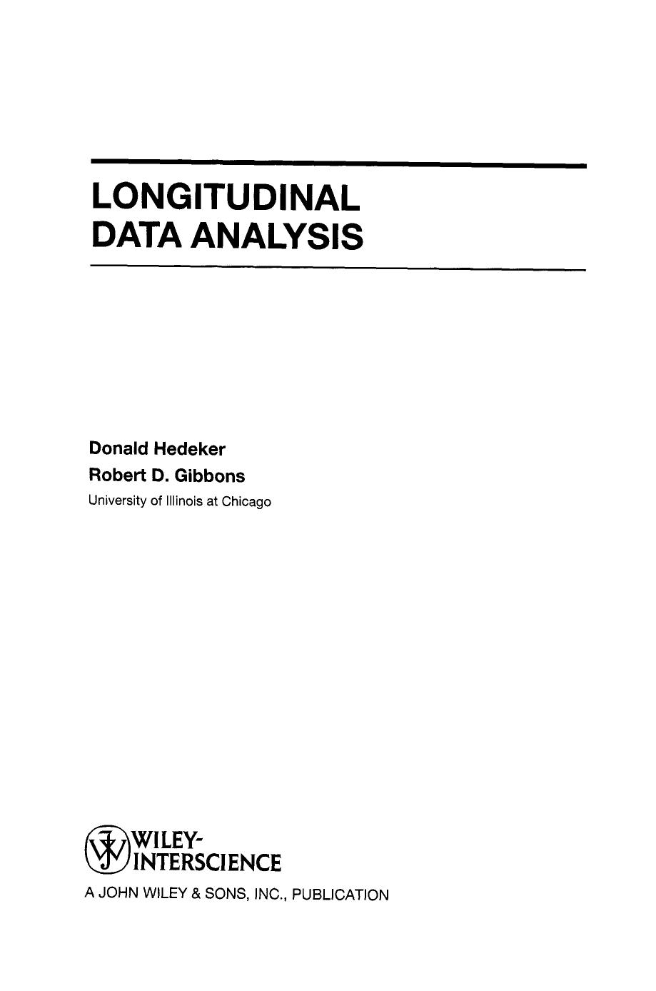 Applied Longitudinal Data Analysis by Donald Hedeker Robert D. Gibbons