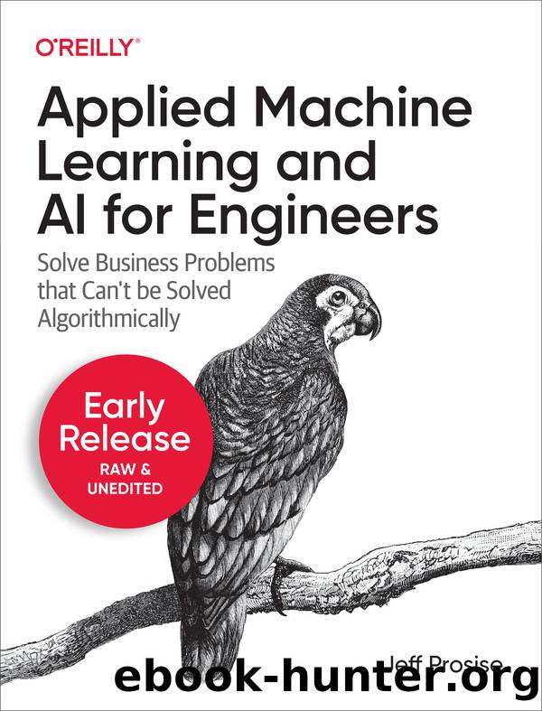 Applied Machine Learning and AI for Engineers by Jeff Prosise