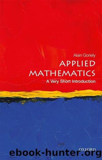Applied Mathematics: A Very Short Introduction by Alain Goriely