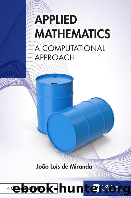 Applied Mathematics; A Computational Approach; 1 by de Miranda João Luís & Miranda João Luís de