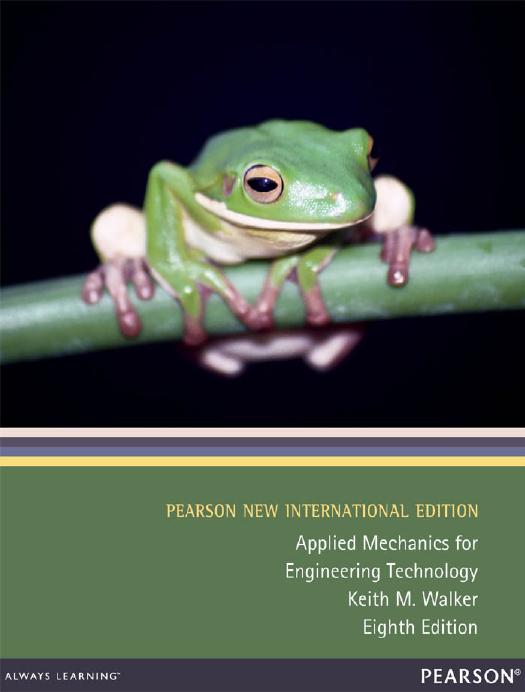 Applied Mechanics for Engineering Technology: Pearson New International Edition by Keith Walker