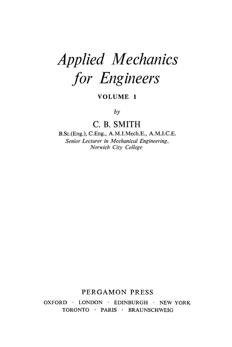 Applied Mechanics for Engineers by C. B. Smith N. Hiller and G. E. Walker (Auth.)