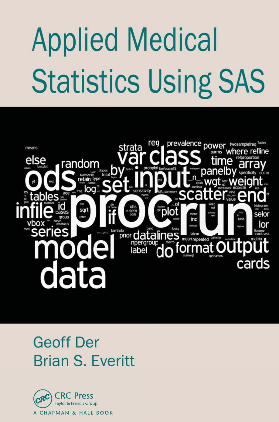 Applied Medical Statistics Using SAS by Der Geoff. Everitt Brian. & Brian S. Everitt