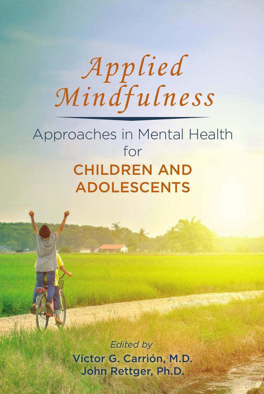 Applied Mindfulness : Approaches in Mental Health for Children and Adolescents by Unknow