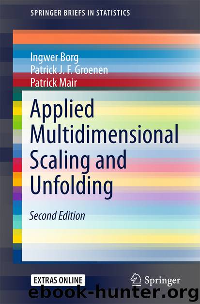 Applied Multidimensional Scaling and Unfolding by Ingwer Borg Patrick J.F. Groenen & Patrick Mair