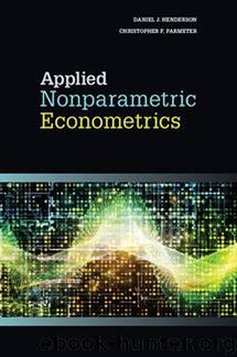 Applied Nonparametric Econometrics by Daniel J. Henderson & Christopher F. Parmeter