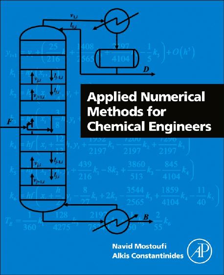 Applied Numerical Methods for Chemical Engineers by Navid Mostoufi Alkis Constantinides