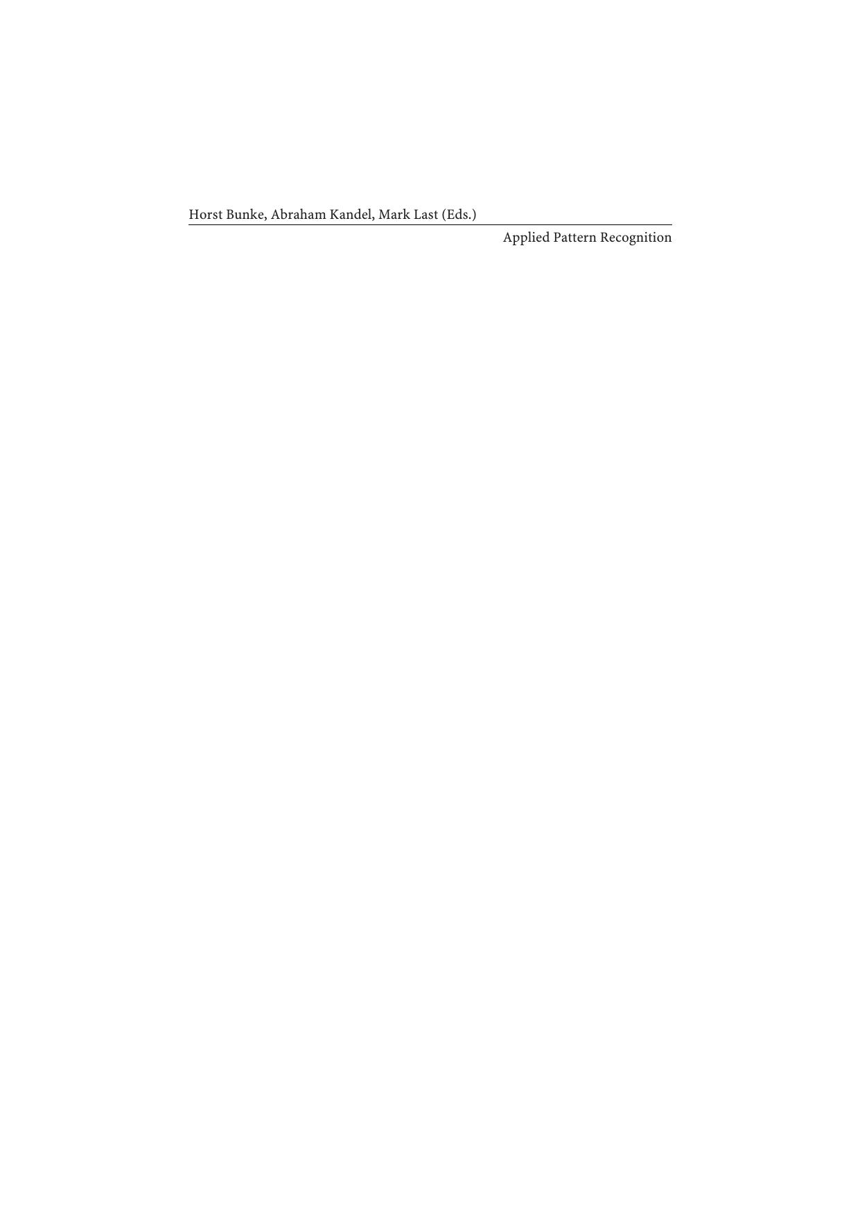 Applied Pattern Recognition by Horst Bunke Abraham Kandel Mark Last (Eds.)