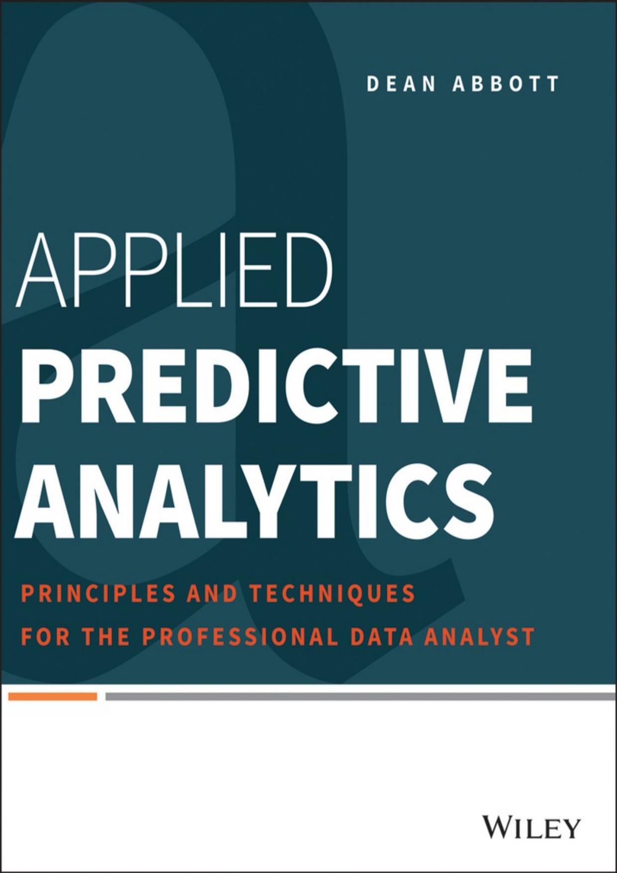 Applied Predictive Analytics by Dean Abbott