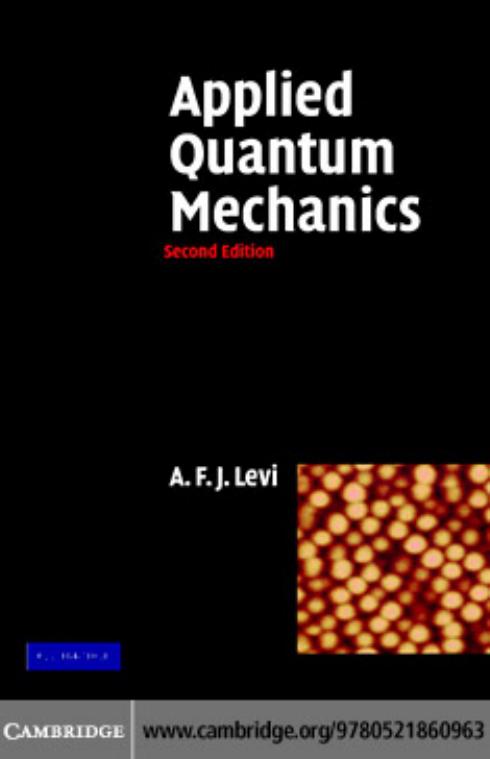 Applied Quantum Mechanics, Second Edition by A. F. J. Levi