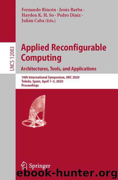 Applied Reconfigurable Computing. Architectures, Tools, and Applications by Unknown