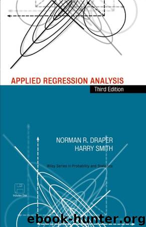 Applied Regression Analysis by Draper Norman R.; Smith Harry;