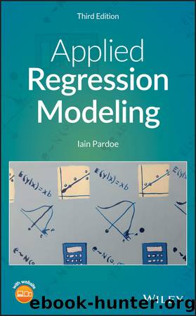 Applied Regression Modeling by Pardoe Iain;