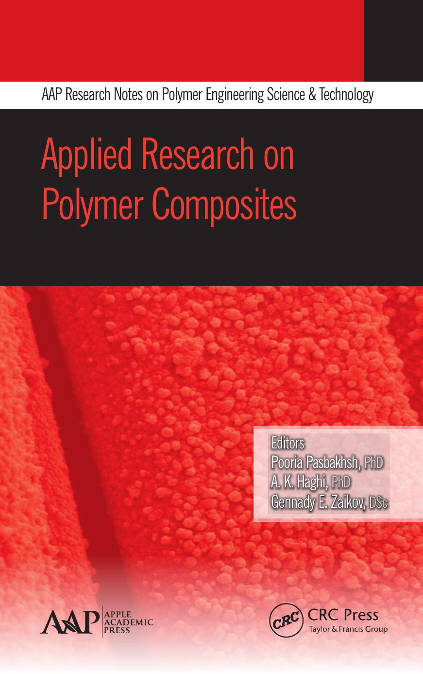 Applied Research on Polymer Composites by Pooria Pasbakhsh && Gennady E. Zaikov