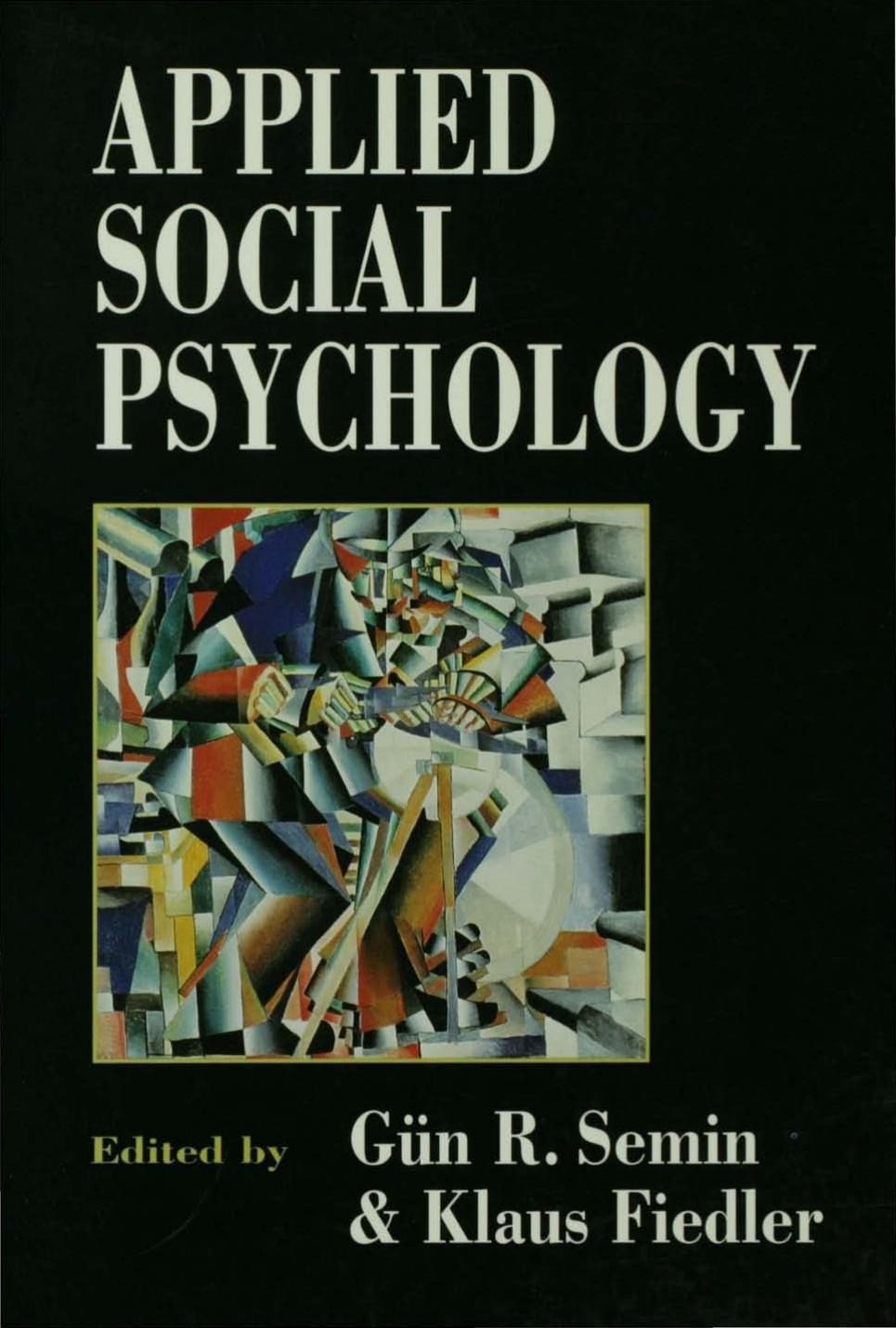 Applied Social Psychology by Professor Gun Semin Klaus Fiedler