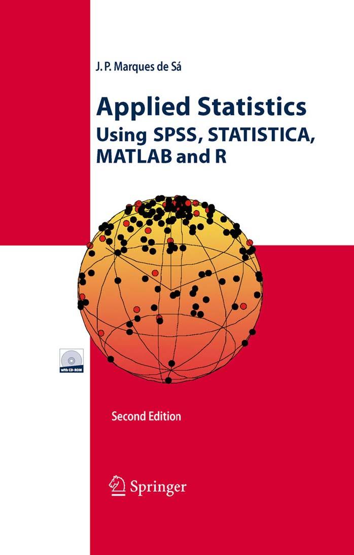 Applied Statistics Using SPSS, STATISTICA, MATLAB and R 2nd Edition by Unknown