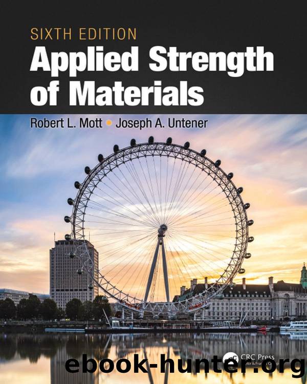 Applied Strength of Materials by Robert L. Mott and Joseph A. Untener