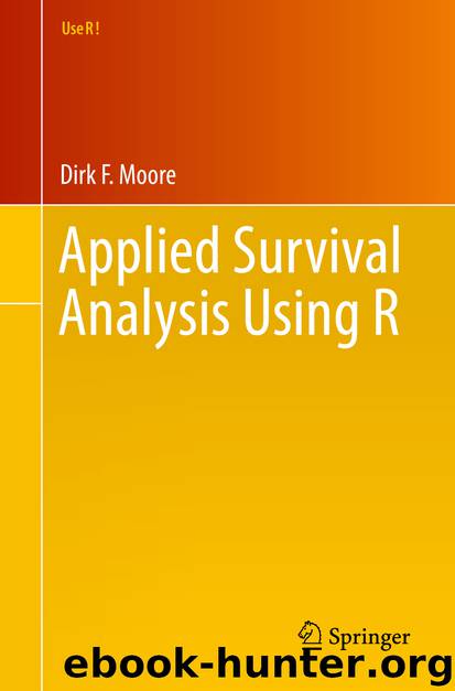 Applied Survival Analysis Using R by Dirk F. Moore