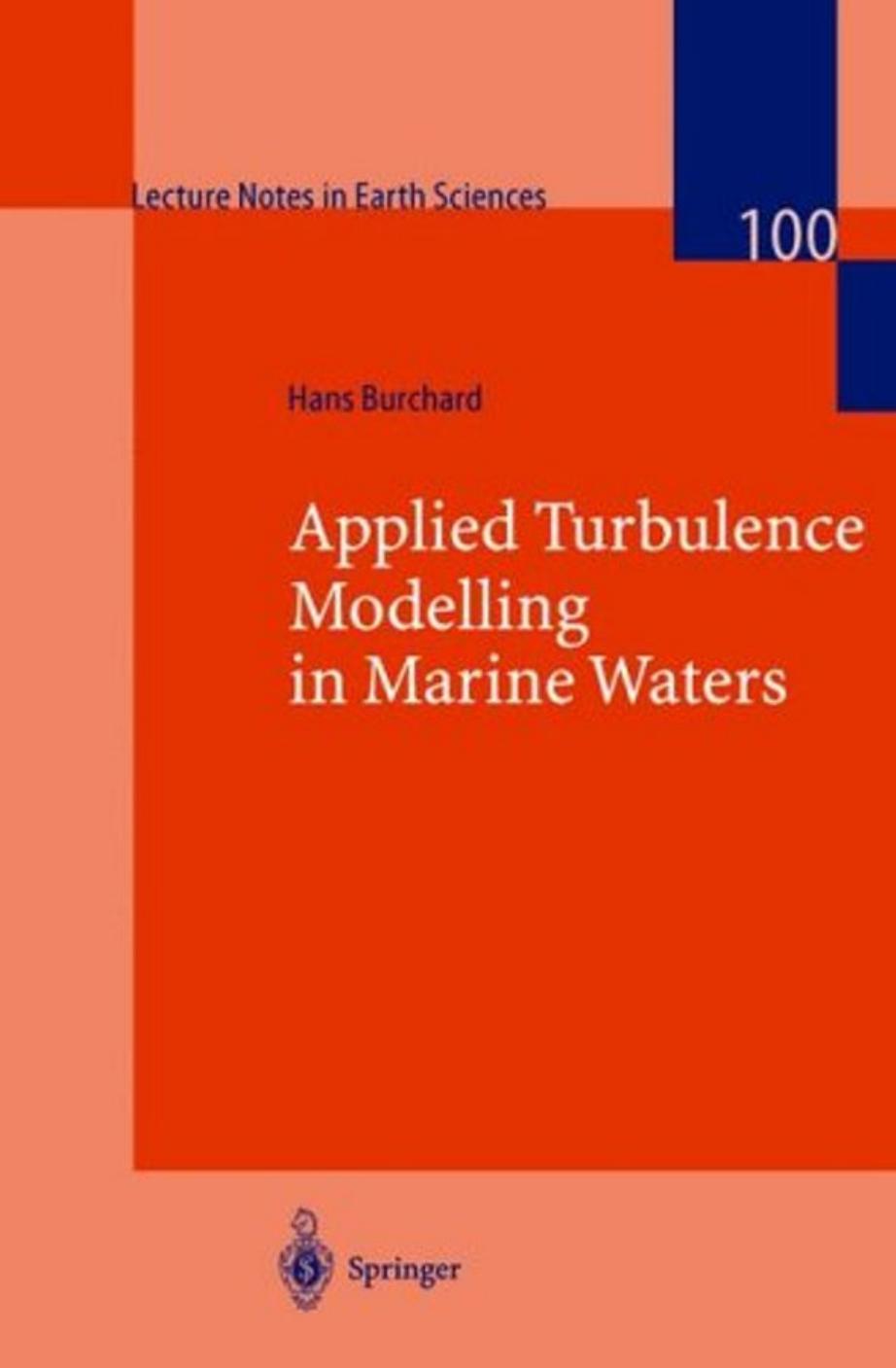 Applied Turbulence Modelling in Marine Waters by Hans Burchard