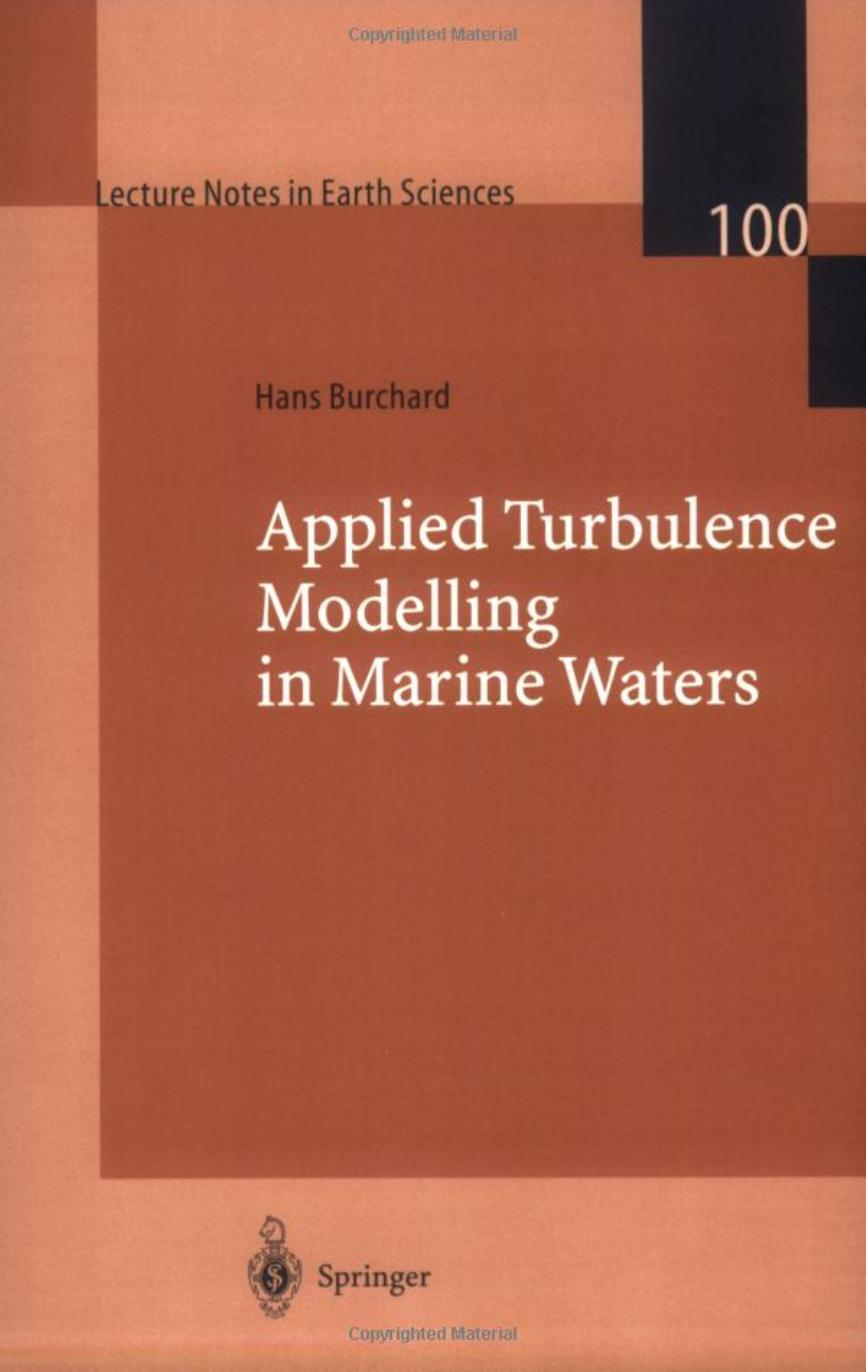 Applied Turbulence Modelling in Marine Waters by Professor Hans Burchard (auth.)
