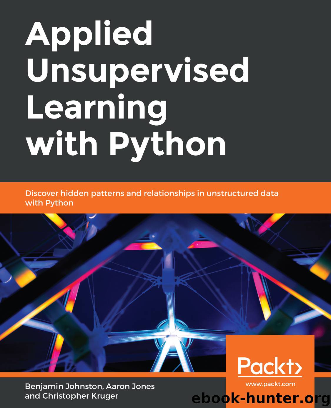 Applied Unsupervised Learning with Python by Benjamin Johnston