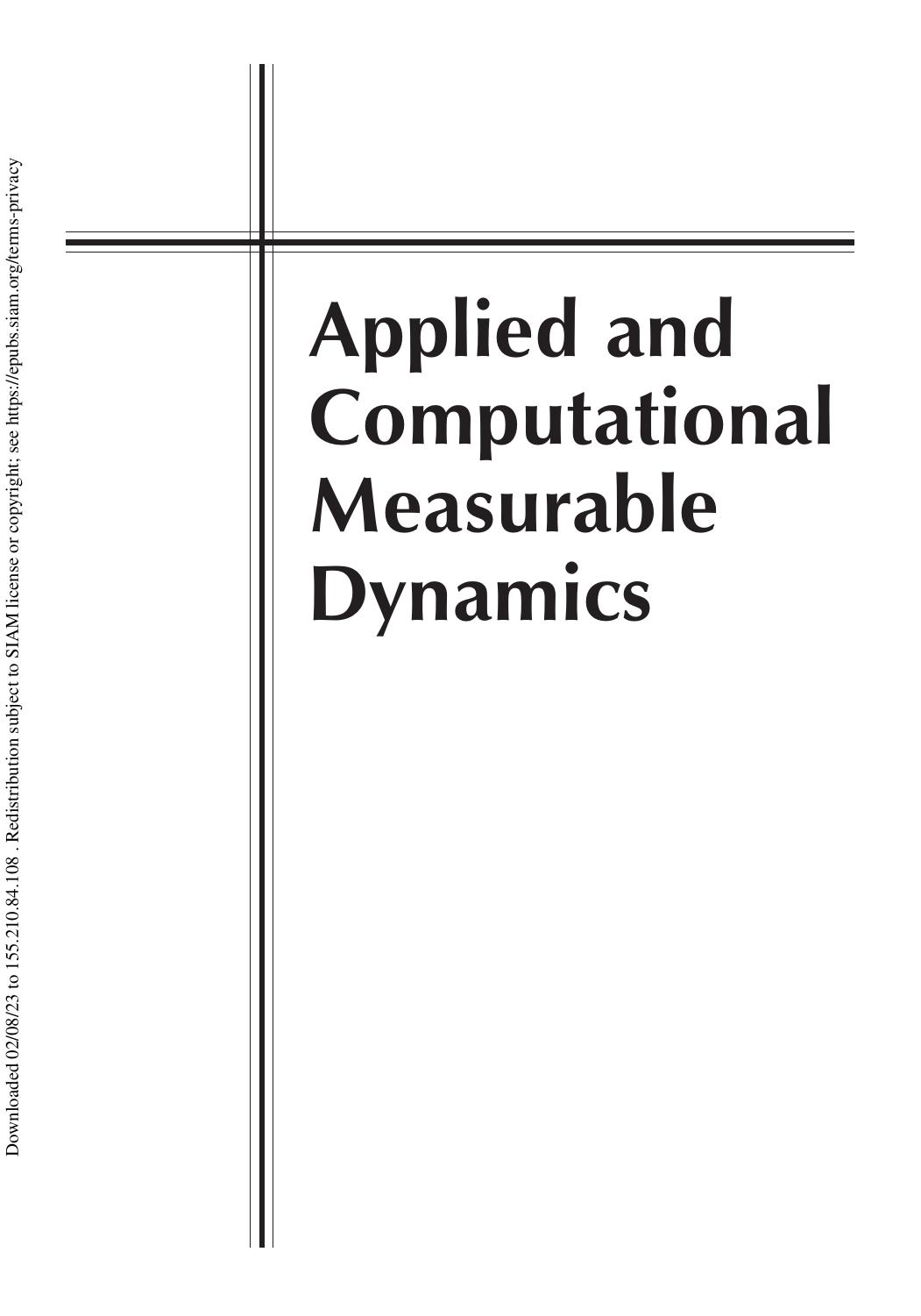 Applied and computational measurable dynamics by Erik M. Bollt Naratip Santitissadeekorn