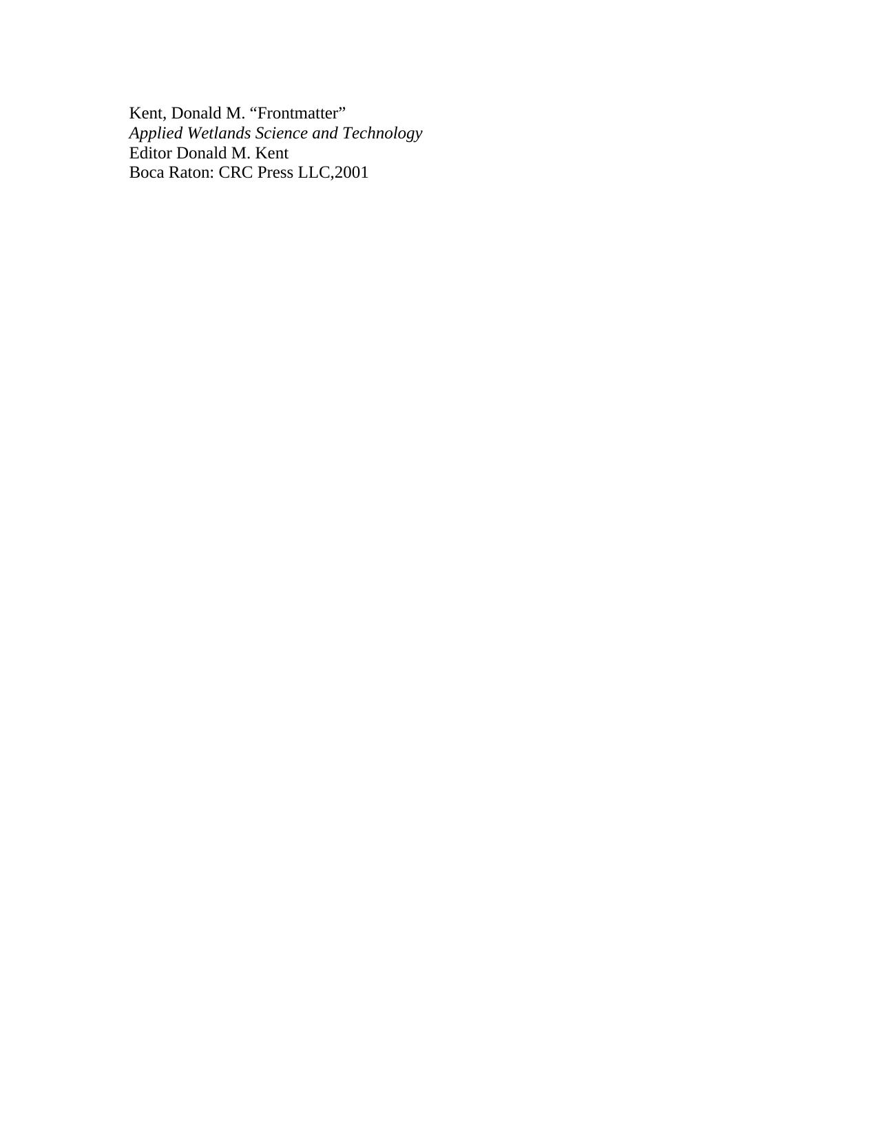 Applied wetlands science and technology by Donald M. Kent