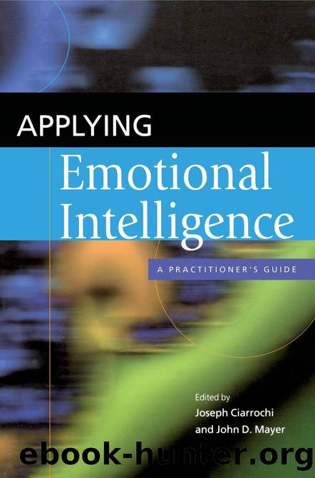 Applying Emotional Intelligence by Joseph Ciarrochi & John D. Mayer
