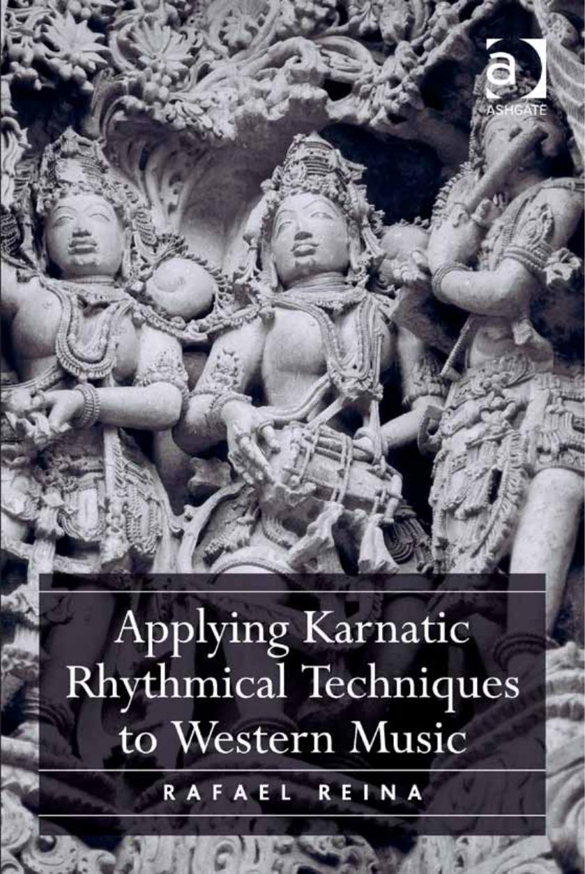 Applying Karnatic Rhythmical Techniques to Western Music by Unknow