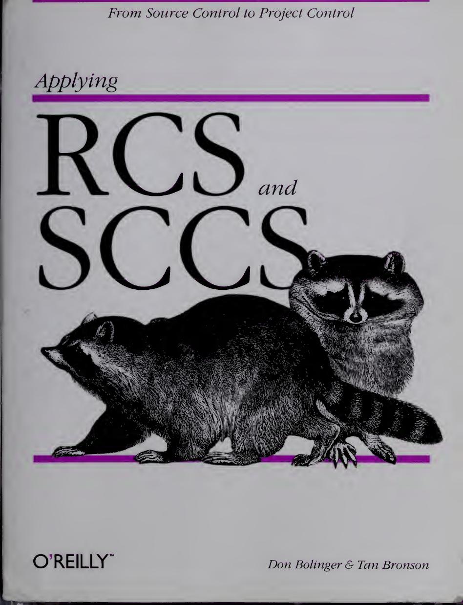 Applying RCS and SCCS: From Source Control to Project Control (Nutshell Handbooks) by Don Bolinger Tan Bronson