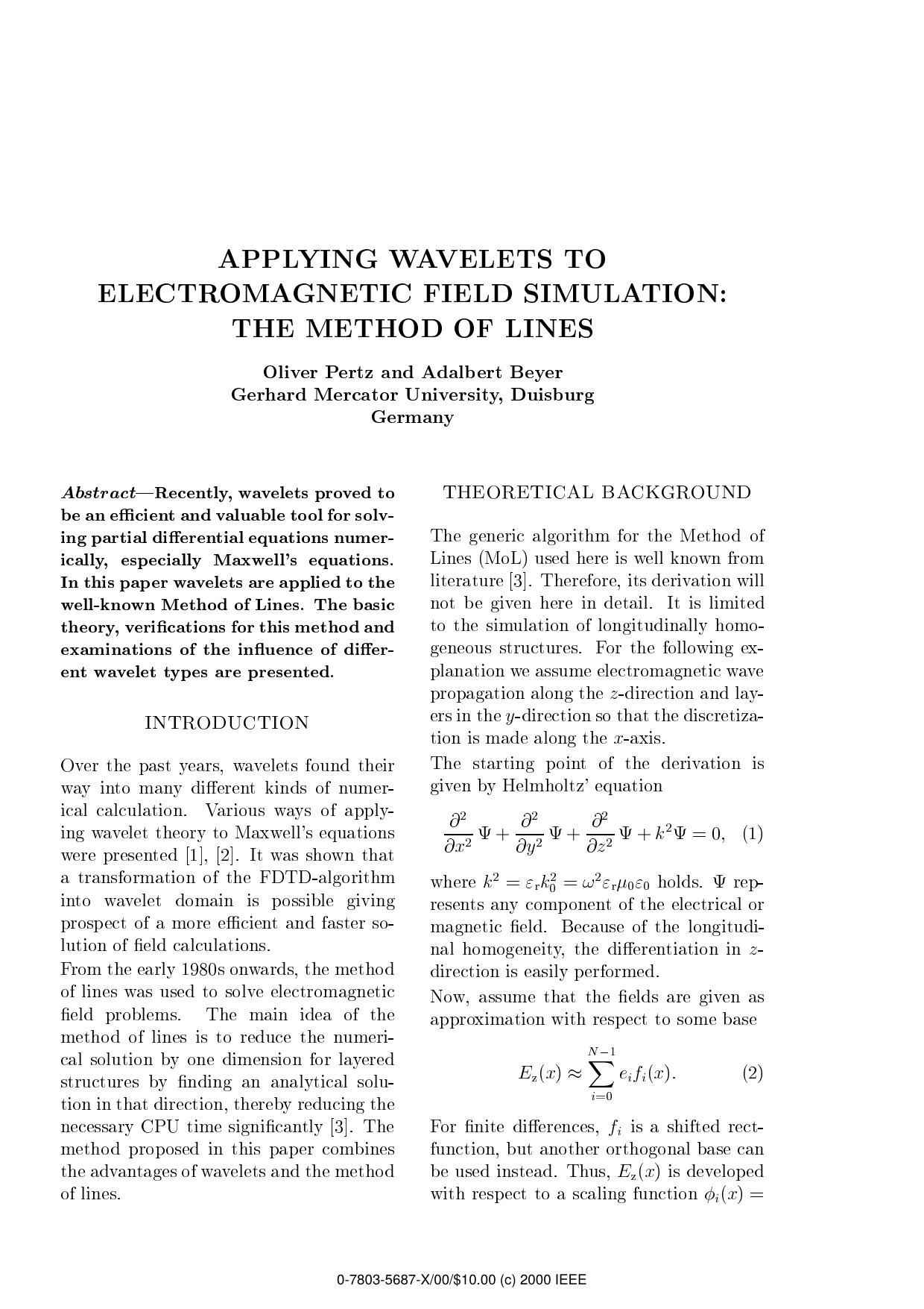 Applying Wavelets to Electromagnetic Field Simulation: The Method of Lines by O. Pertz & A. Beyer