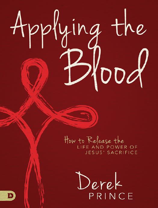 Applying the Blood by Derek Prince
