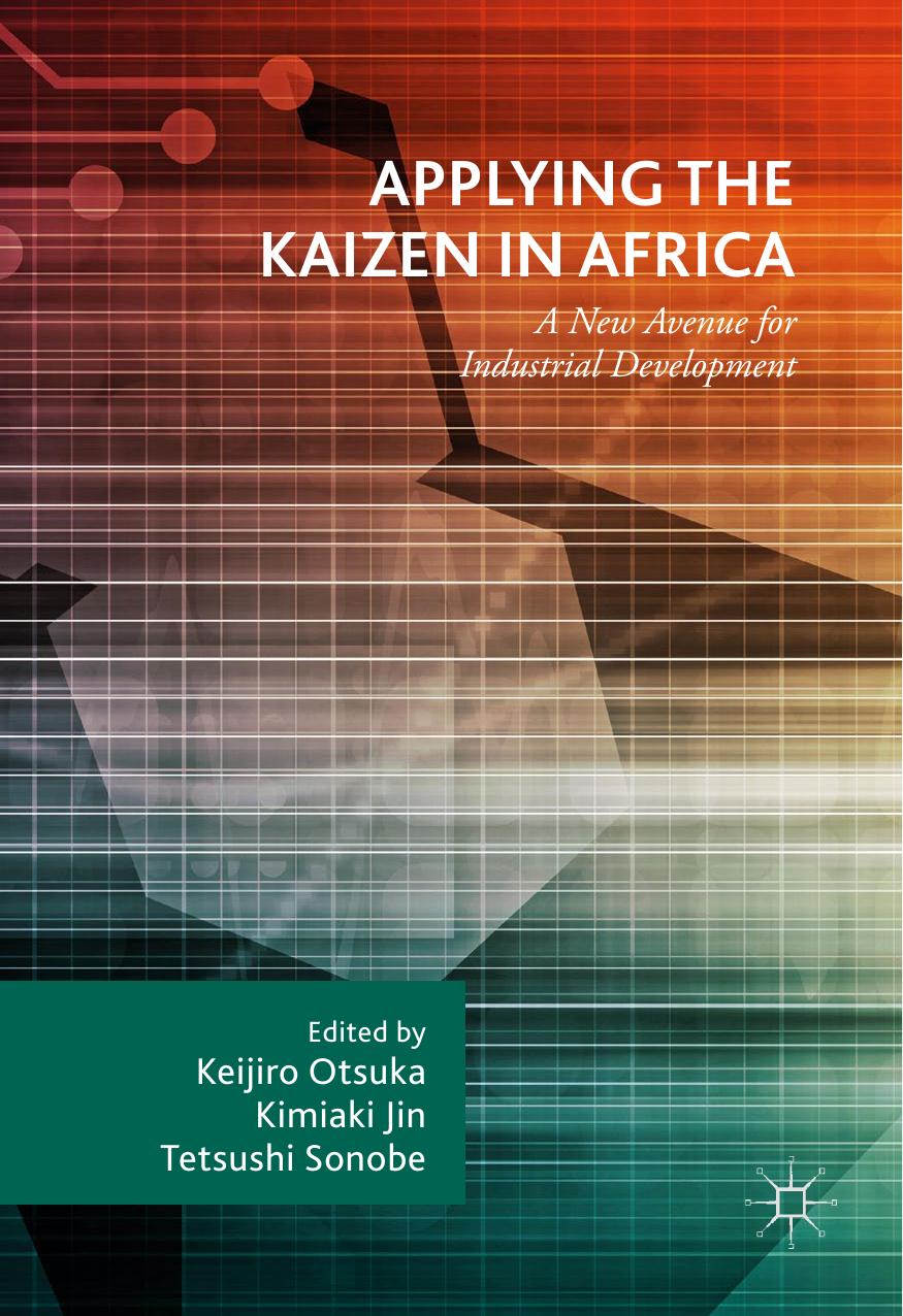 Applying the Kaizen in Africa by Keijiro Otsuka & Kimiaki Jin & Tetsushi Sonobe