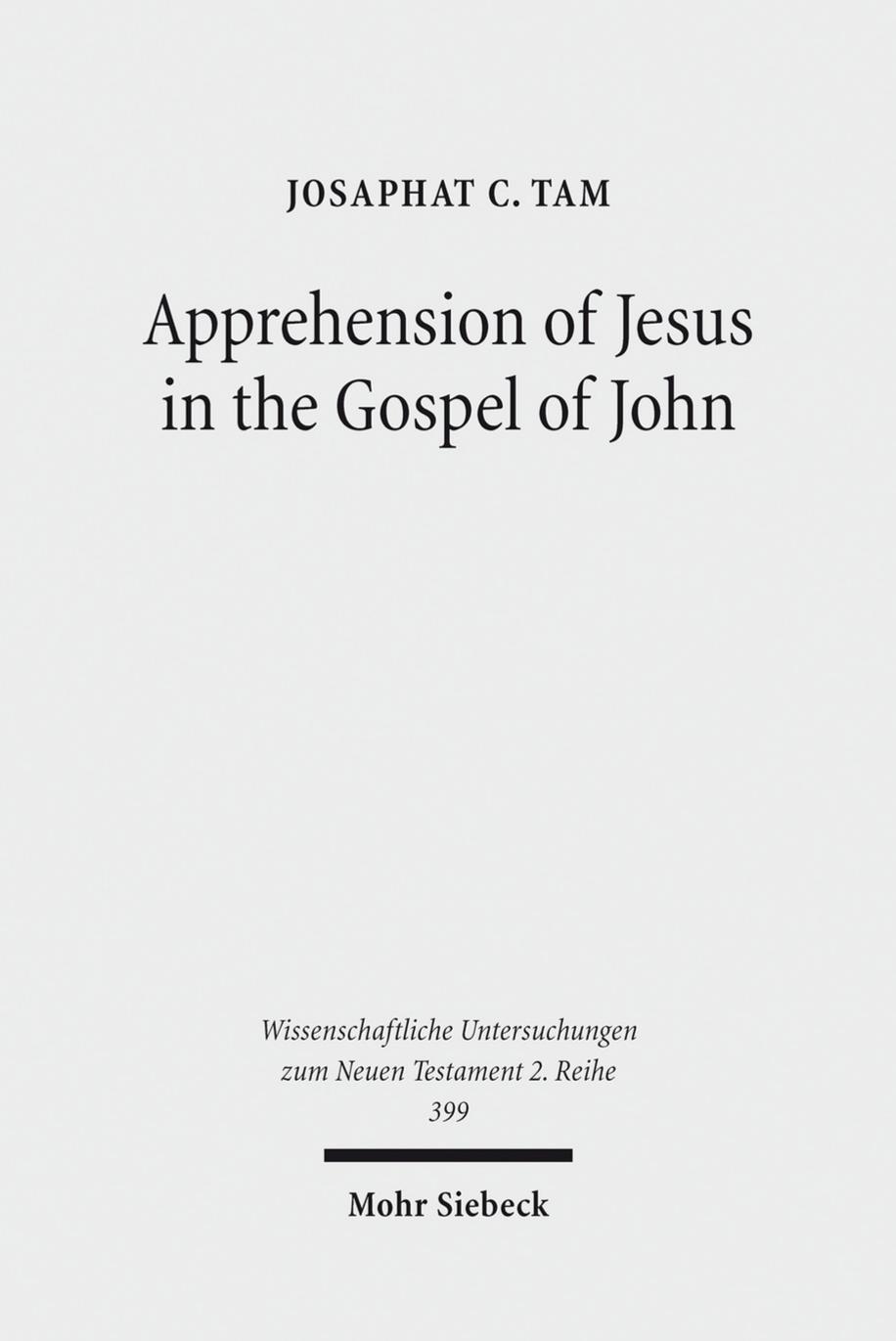 Apprehension of Jesus in the Gospel of John by Tam