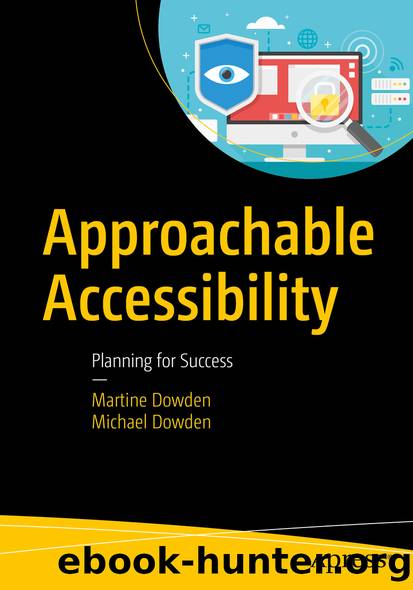 Approachable Accessibility by Martine Dowden & Michael Dowden