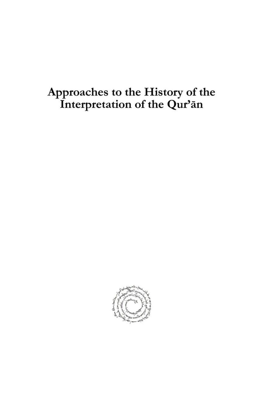 Approaches to the History of the Interpretation of the QurâÄn by Andrew Rippin