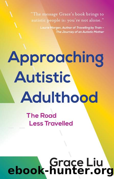 Approaching Autistic Adulthood by Grace Liu