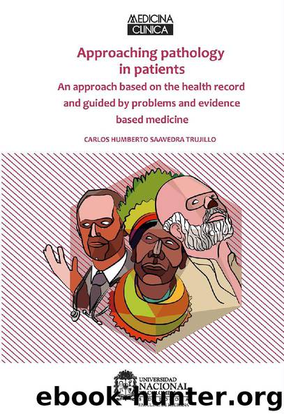 Approaching pathology in patients by Carlos Humberto Saavedra Trujillo