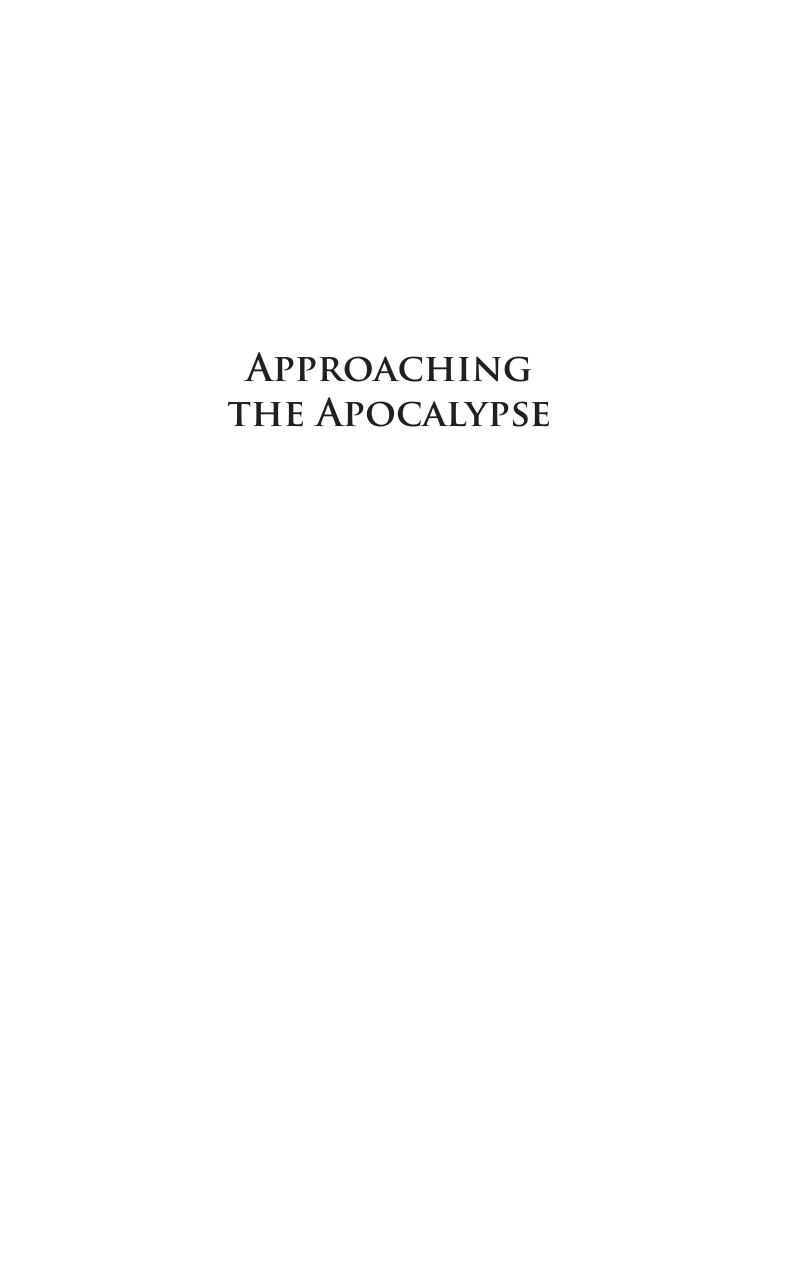 Approaching the Apocalypse: A Short History of Christian Millenarianism by Unknow