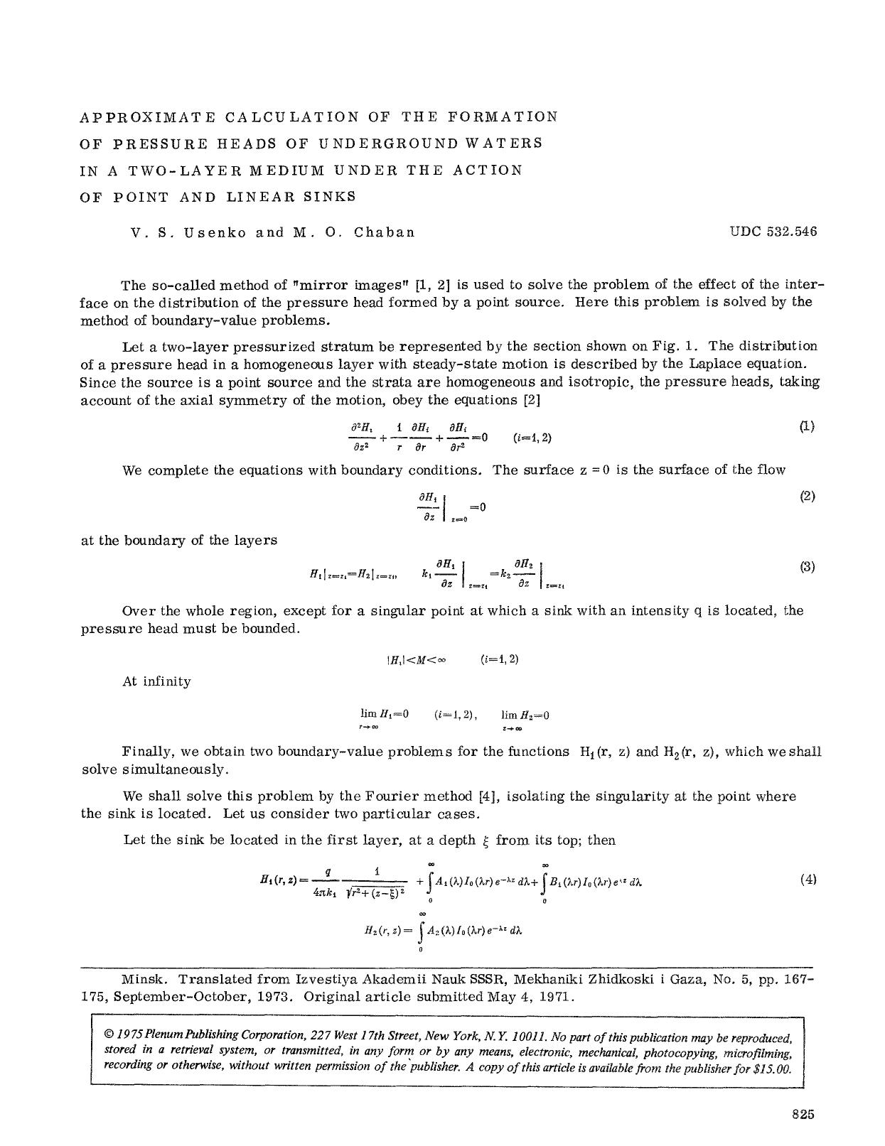 Approximate calculation of the formation of pressure heads of underground waters in a two-layer medium under the action of point and linear sinks by Unknown