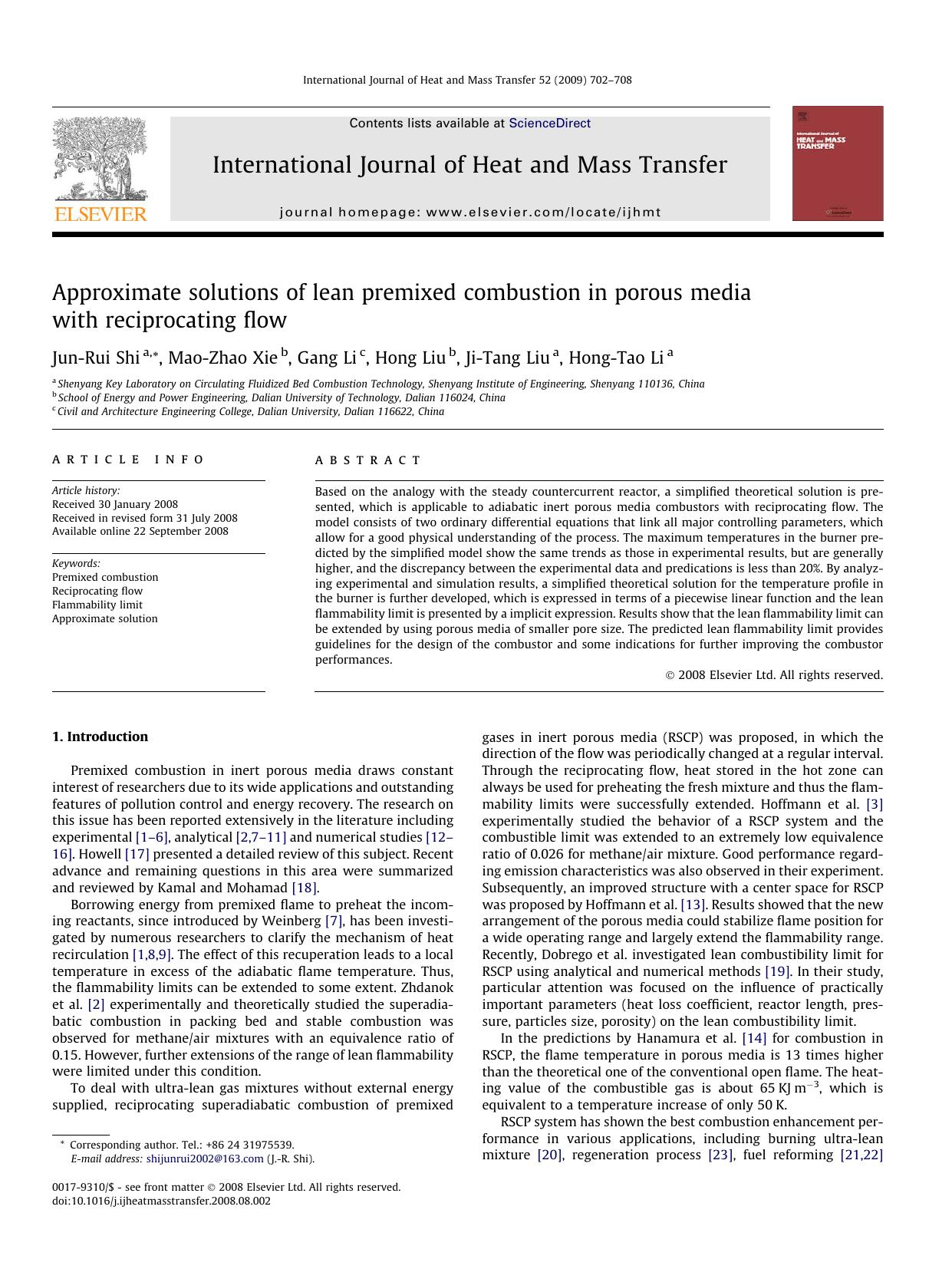Approximate solutions of lean premixed combustion in porous media with reciprocating flow by Jun-Rui Shi; Mao-Zhao Xie; Gang Li; Hong Liu; Ji-Tang Liu; Hong-Tao Li