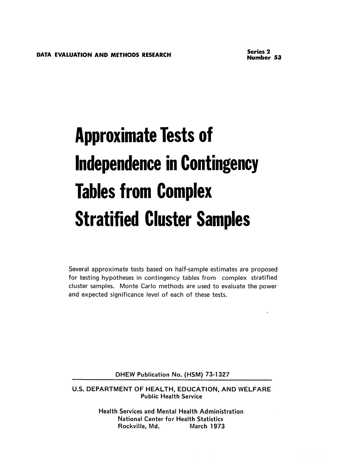 Approximate tests of independence in contingency tables from complex stratified cluster samples (National Center for Health Statistics. Vital and health ... evaluation and methods research, series 2) by Gad Nathan